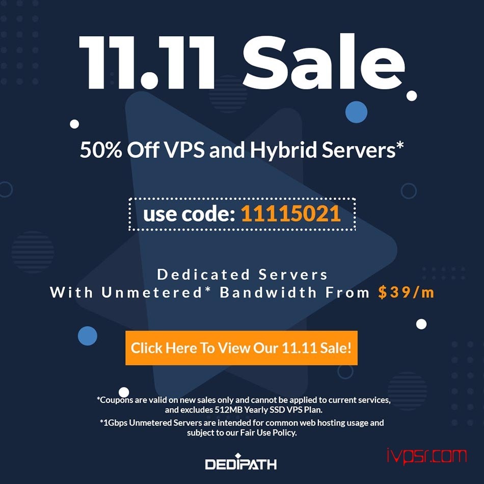 DediPath:双11大促，VPS和混合服务器降价至5折，至强 E3-1270独立服务器低至$39/月 优惠码 第2张
