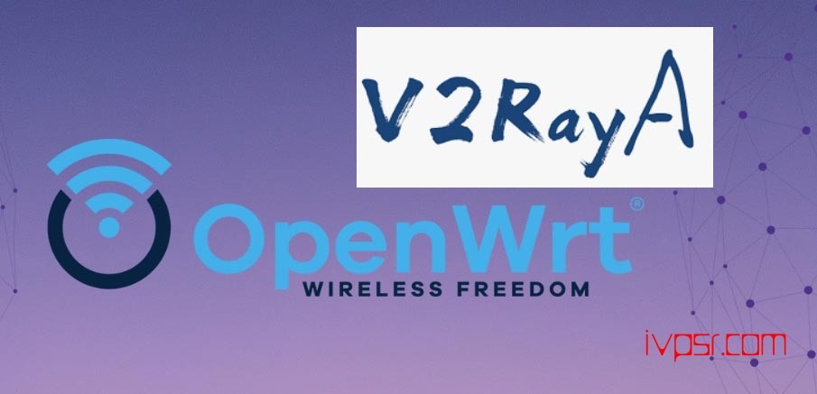 OpenWrt安装v2rayA教程，一看就会 IT技术杂记 第1张
